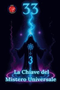 bokomslag 33 La Chiave del Mistero Universale