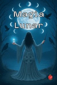 bokomslag Magia Lunar