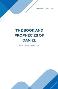 bokomslag Book and Prophecies of Daniel