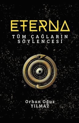 bokomslag Eterna: Tüm Ça?lar?n Söylencesi