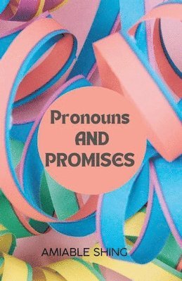 bokomslag Pronouns and Promises