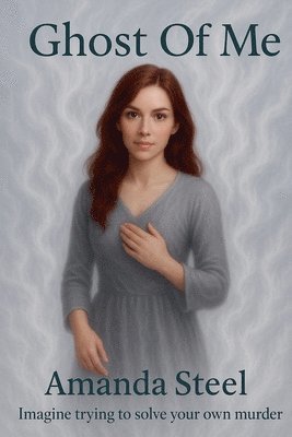 bokomslag Ghost of Me
