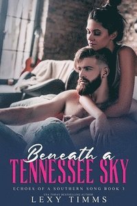 bokomslag Beneath a Tennessee Sky