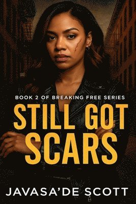 Still Got Scars