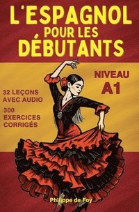 bokomslag L'Espagnol pour les Débutants Niveau A1