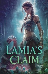bokomslag Lamia's Claim