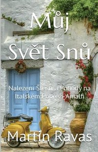 bokomslag M?j Sv?t Sn?