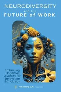 bokomslag Neurodiversity and the Future of Work