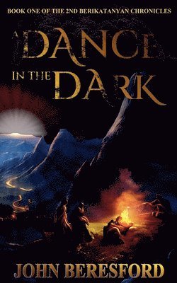 John Beresford - Dance In The Dark, Häftad