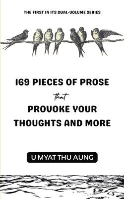 bokomslag 169 Pieces of Prose that Provoke Your Thoughts and More