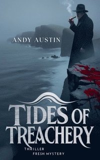bokomslag Tides of Treachery