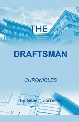 bokomslag Draftsman Chronicles
