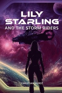 bokomslag Lily Starling and the Storm Riders