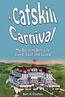 bokomslag Catskill Carnival