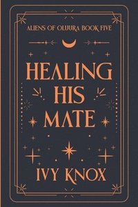 bokomslag Healing His Mate