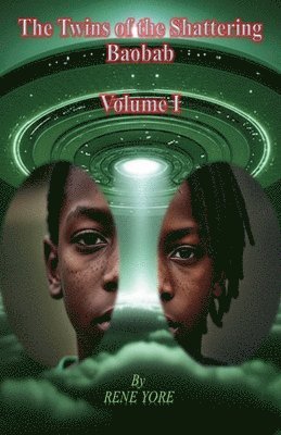 bokomslag Twins of the Shattering Baobab - Volume I