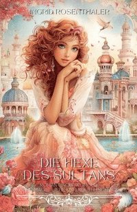 bokomslag Hexe des Sultans