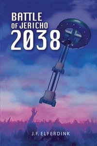 bokomslag Battle of Jericho 2038