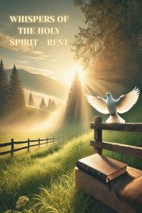 bokomslag Whispers of the Holy Spirit - Rest