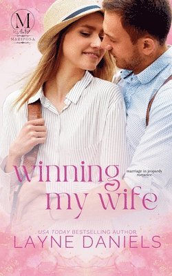Layne Daniels - Winning My Wife, Häftad