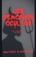 bokomslag Los Demonios Ocultos: un Thriller Policial