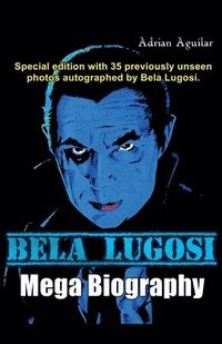 bokomslag Bela Lugosi Mega Biography