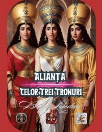 bokomslag Alian&#539;a Celor Trei Tronuri