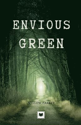 Kira Parke, Willow Parker - Envious Green, Häftad