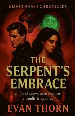 bokomslag The Serpent's Embrace
