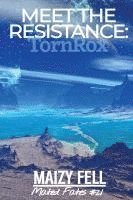 bokomslag Meet the Resistance: TornRox