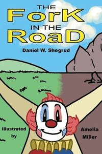 bokomslag The Fork in the Road