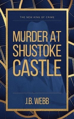bokomslag Murder at Shustoke Castle