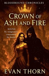 bokomslag Crown of Ash and Fire