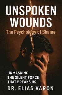 bokomslag Unspoken Wounds