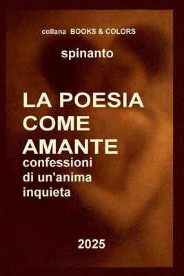 poesia come amante ...confessioni di un'anima inquieta