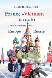 bokomslag France - Vietnam à moto