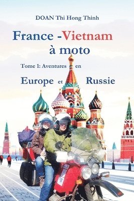 bokomslag France - Vietnam à moto