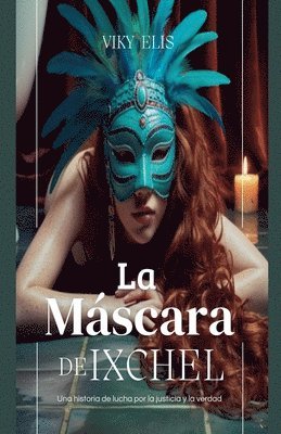 bokomslag Máscara de Ixchel