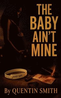 bokomslag Baby Ain't MIne
