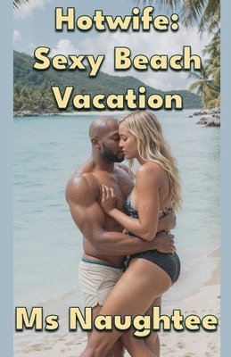 Naughtee, MS Naughtee - Hotwife, Häftad