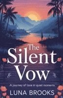 bokomslag The Silent Vow