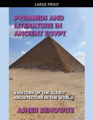 Pyramids and Literature in Ancient Egypt