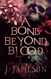 bokomslag A Bond Beyond Blood