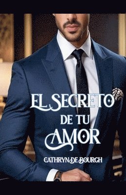 Cathryn De Bourgh - secreto de tu amor, Häftad