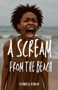 bokomslag A Scream From The Beach