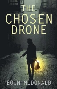 bokomslag The Chosen Drone