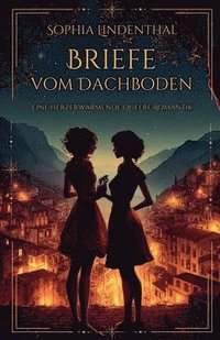 bokomslag Briefe vom Dachboden: Eine herzerwärmende queere Romantik
