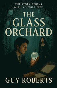 bokomslag Glass Orchard