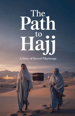 bokomslag Path to Hajj