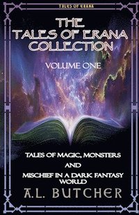 bokomslag The Tales of Erana Collection